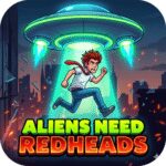 Aliens Need Redheads